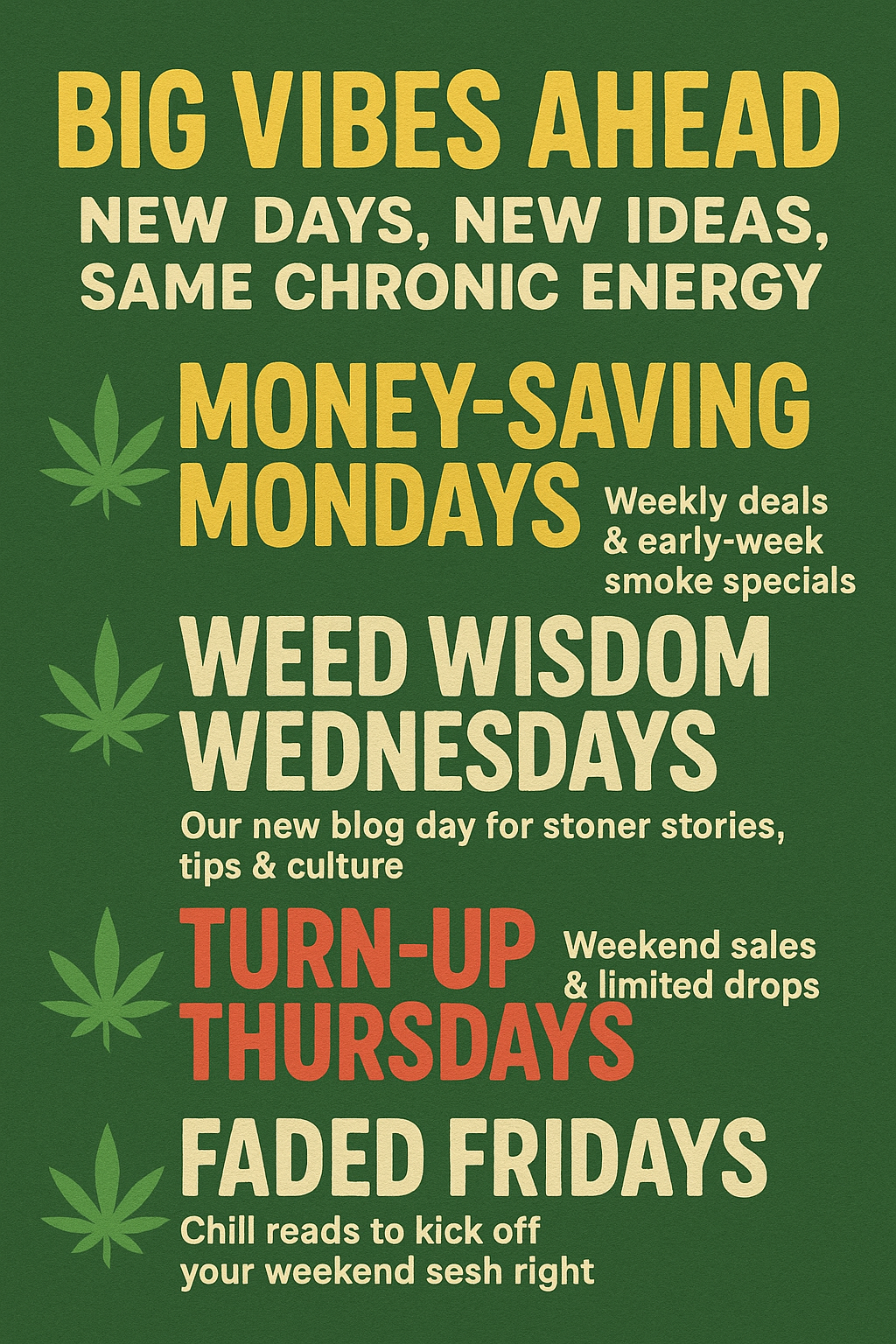 Weed Wisdom Wednesday