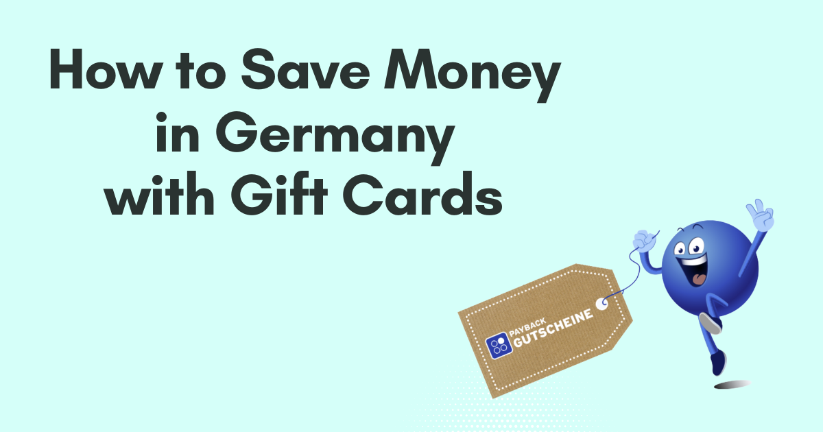 How to Save Money in Germany with Gift Cards