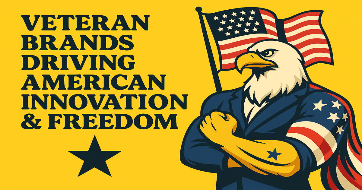 🇺🇸 Veteran Brands: Innovating Freedom, Serving America's Spirit