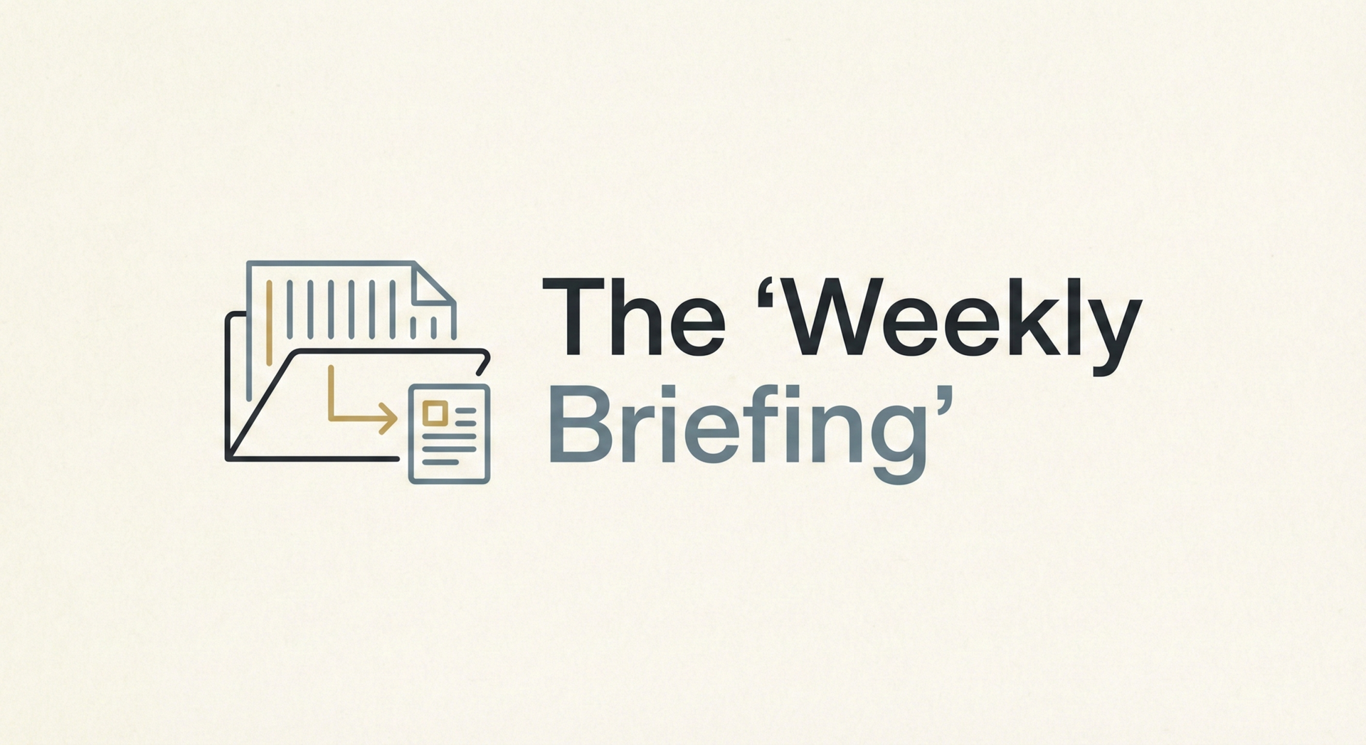 THE WEEKLY BRIEFING