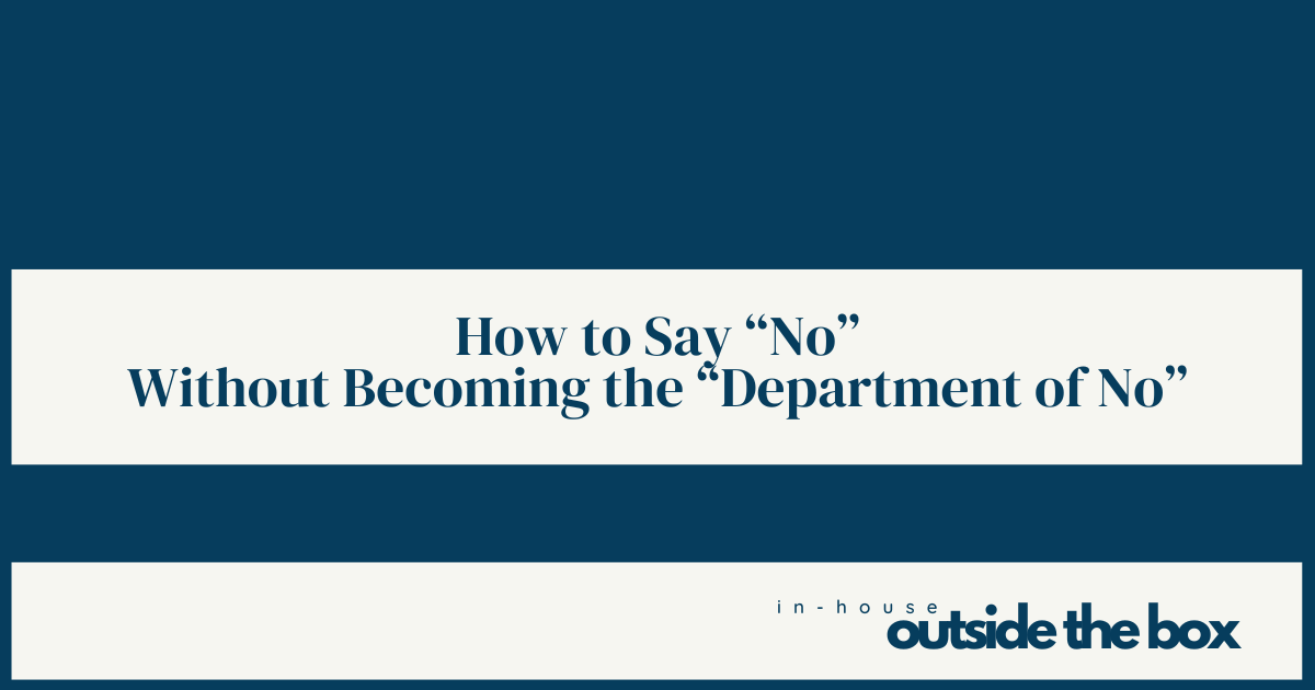 How to Say No, Without Becoming the "Department of No" 