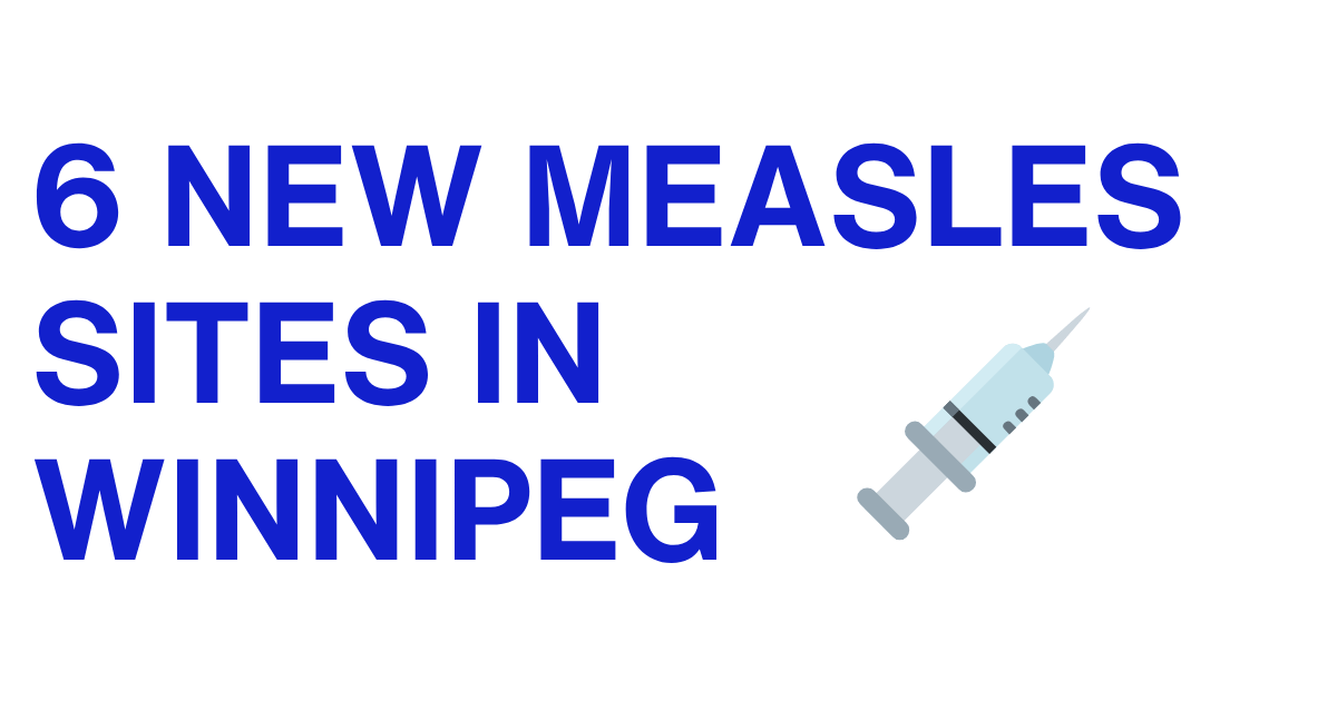 6 New Measles Sites in Winnipeg