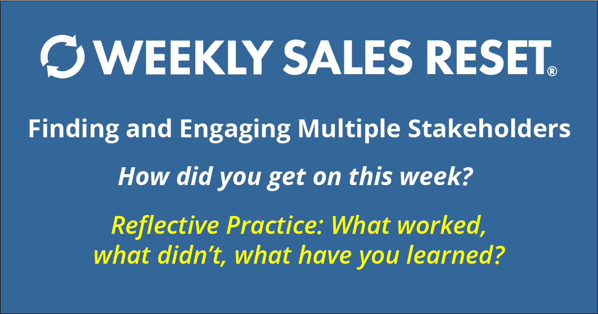 Finding and Engaging Multiple Stakeholders: How did you get on this week?