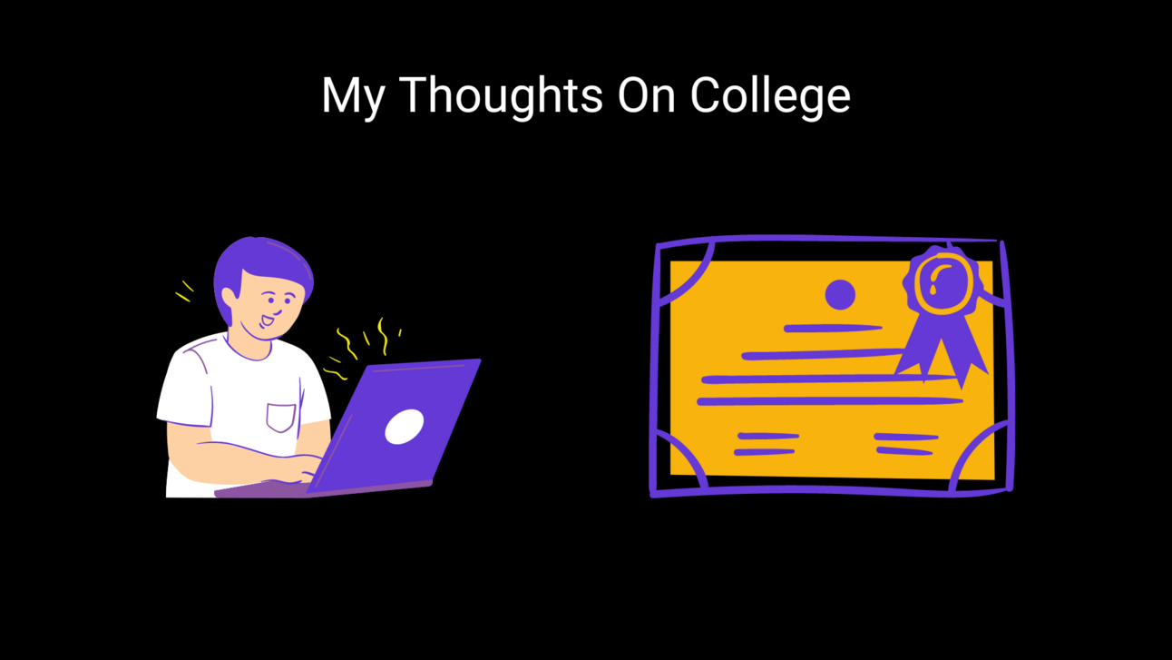 My Thoughts on Going to College