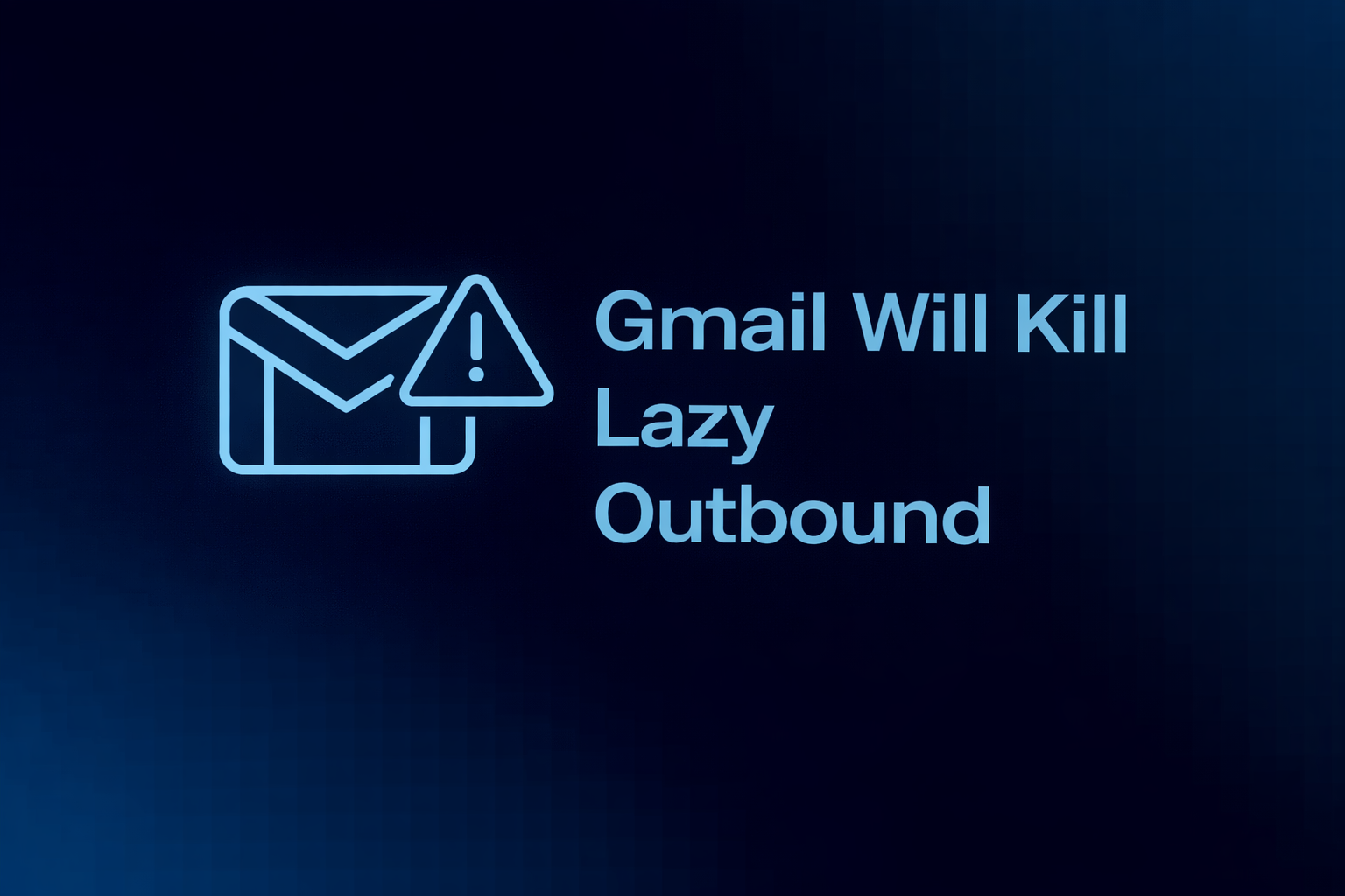 Gemini in Gmail Will Kill Lazy Outbound 