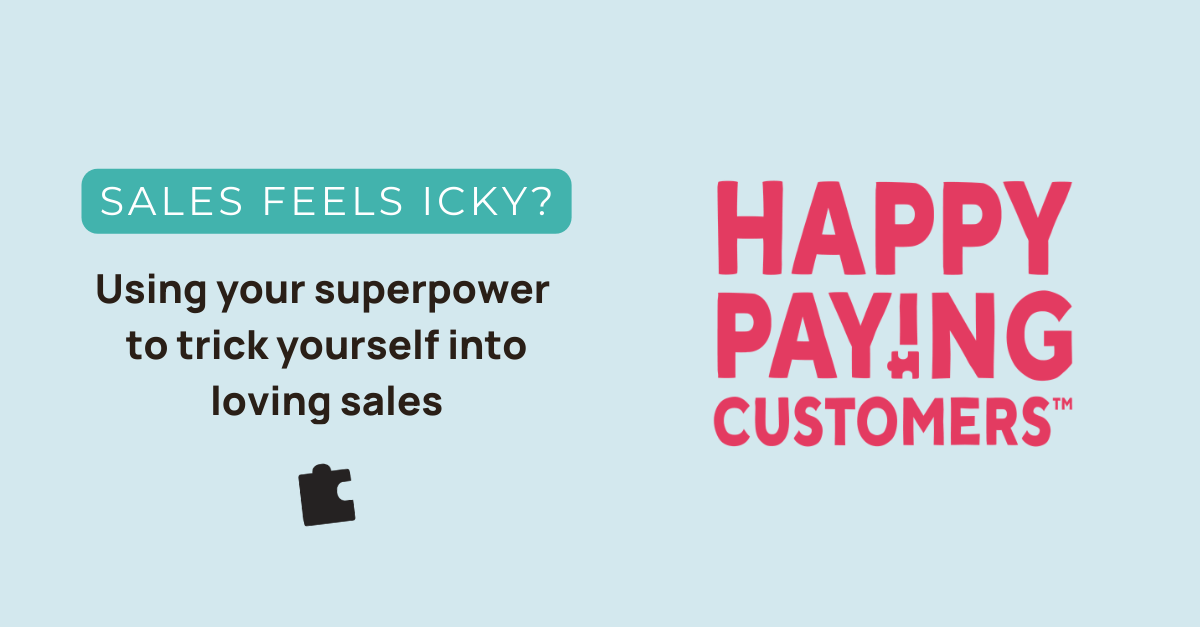 If sales feels icky, read this