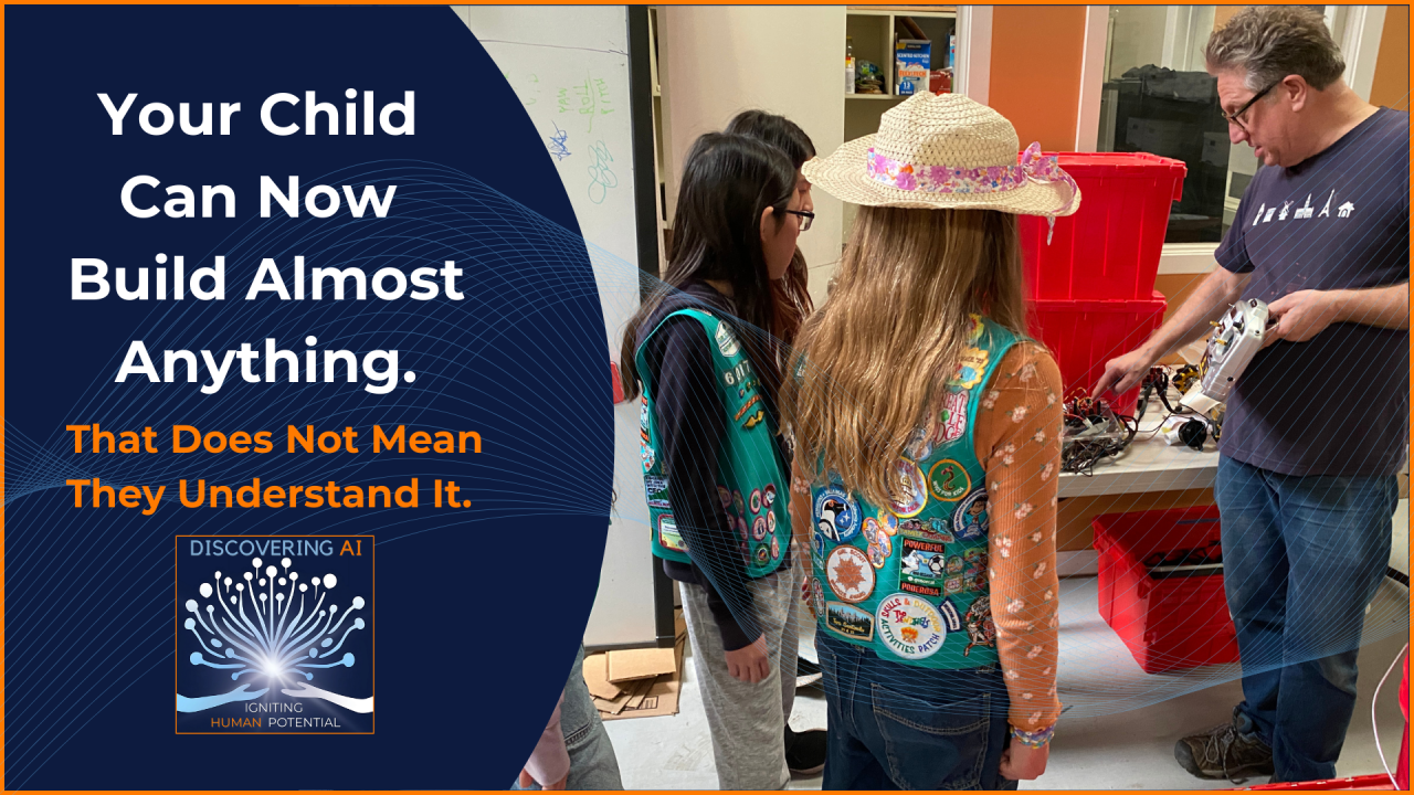 Your Child Can Now Build Almost Anything. That Does Not Mean They Understand It.