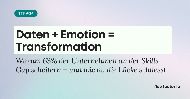 TFF #34: Daten + Emotion = Transformation