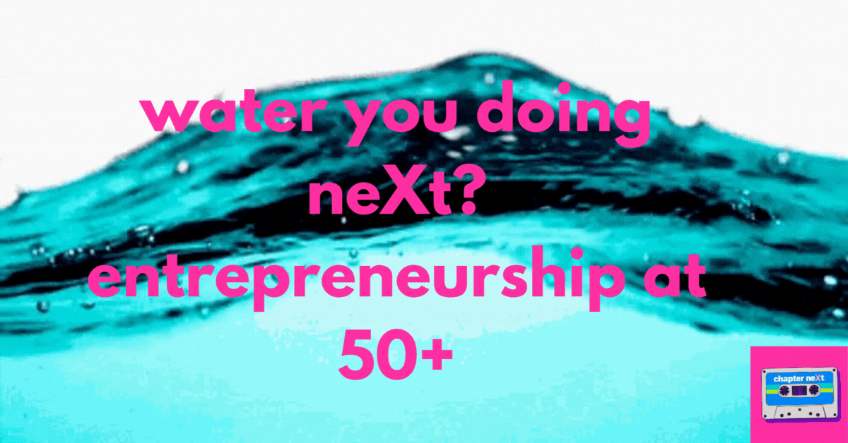 Entrepreneurship at 50 - It's Like Water