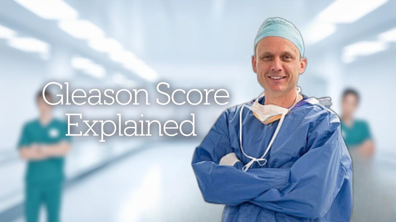 Understanding the Gleason Score
