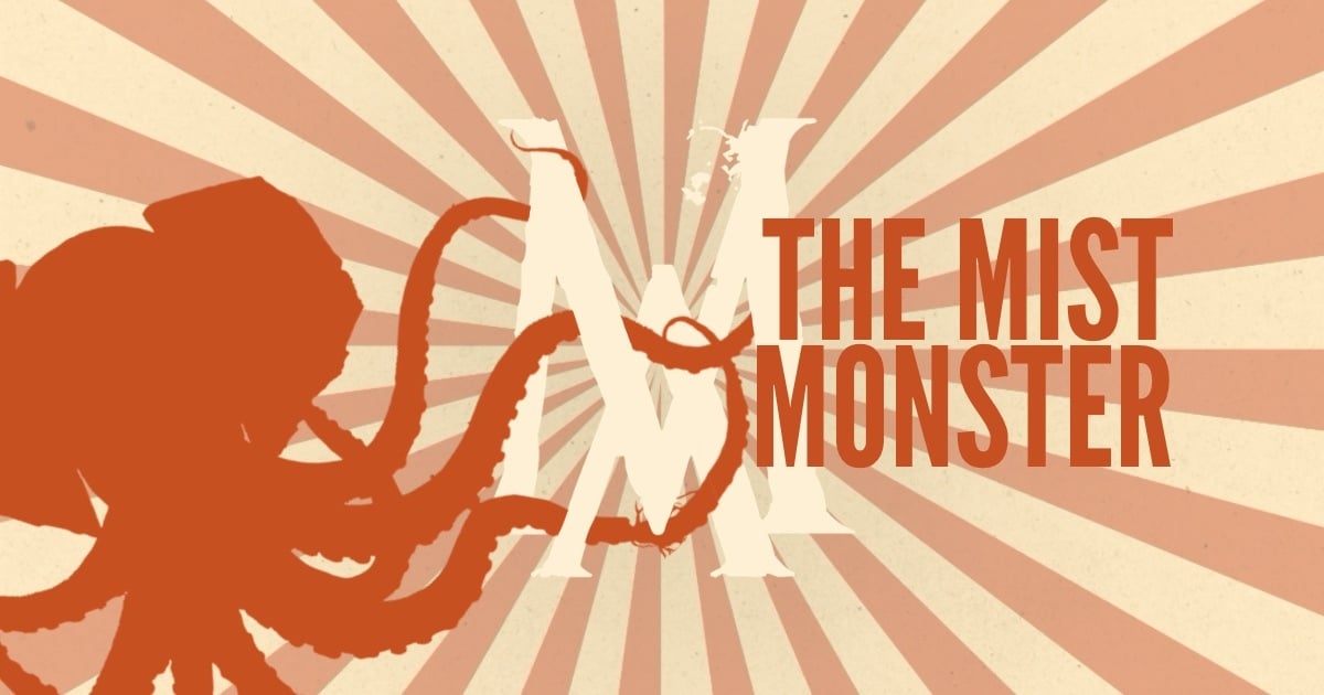 🐙 MAD Alex Presents: The Mist Monster, by Granville S. Hoss