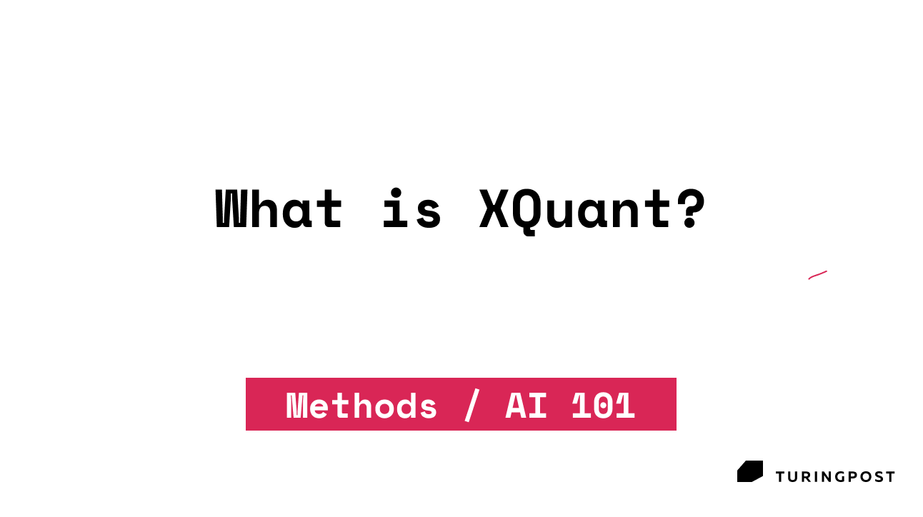 AI 101: What is XQuant?