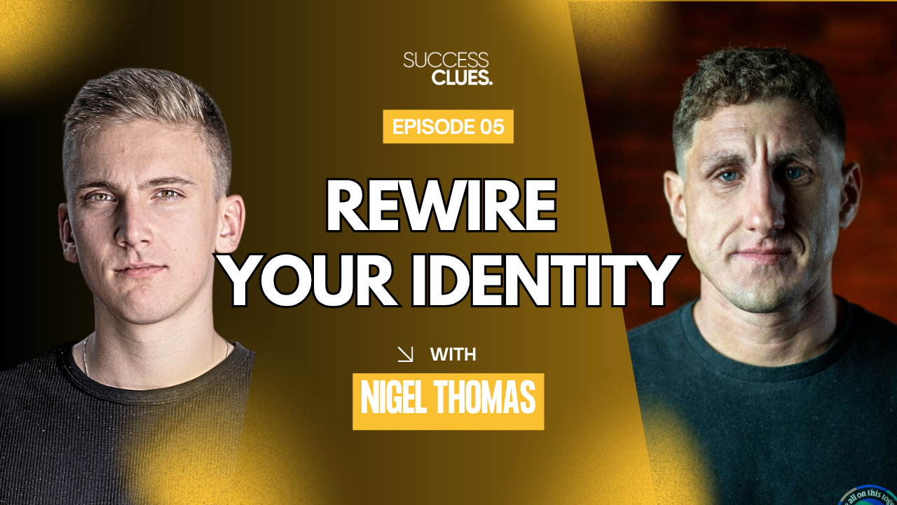 Rewire Your Identity & Build A 7 Figure Business
