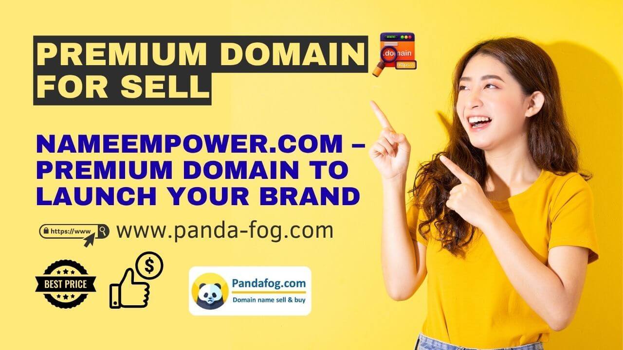 Why NameEmpower.com is the Perfect Domain for Your Startup