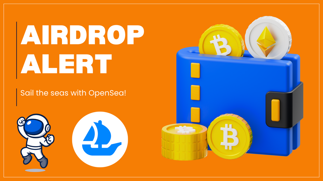 OpenSea's Latest Airdrop – Airdrop #4