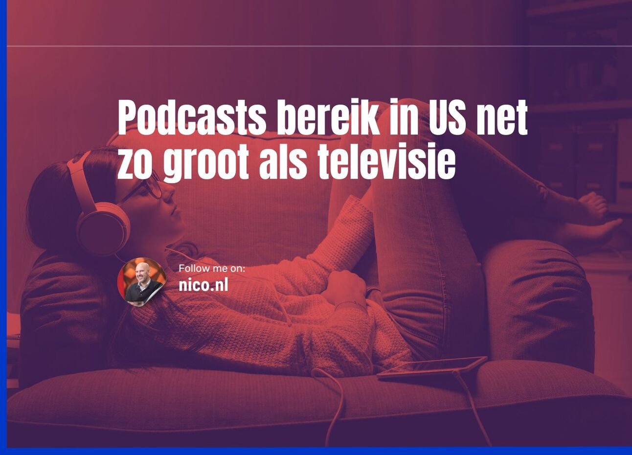 Podcast rapport uit de US: Een Strategische Kijk voor Organisaties