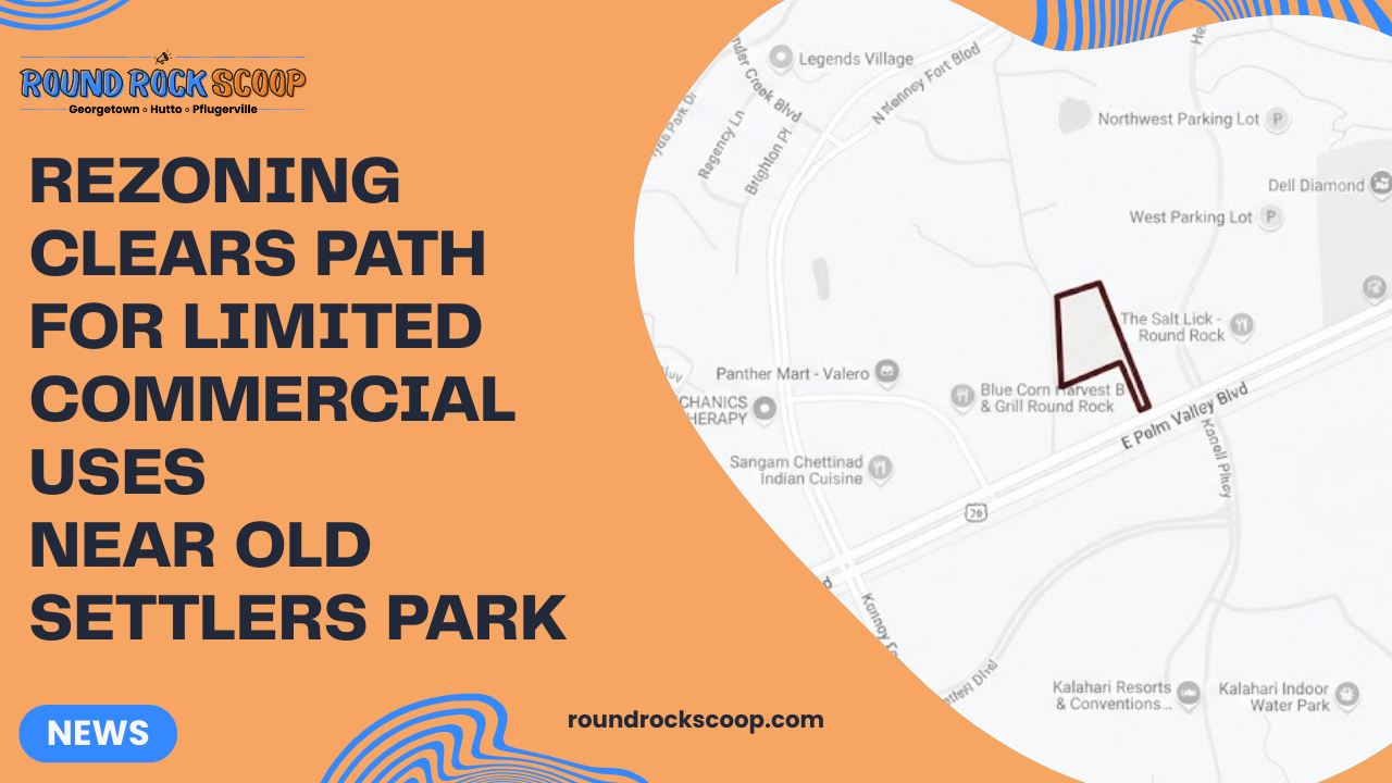 Rezoning clears path for limited commercial uses near Old Settlers Park