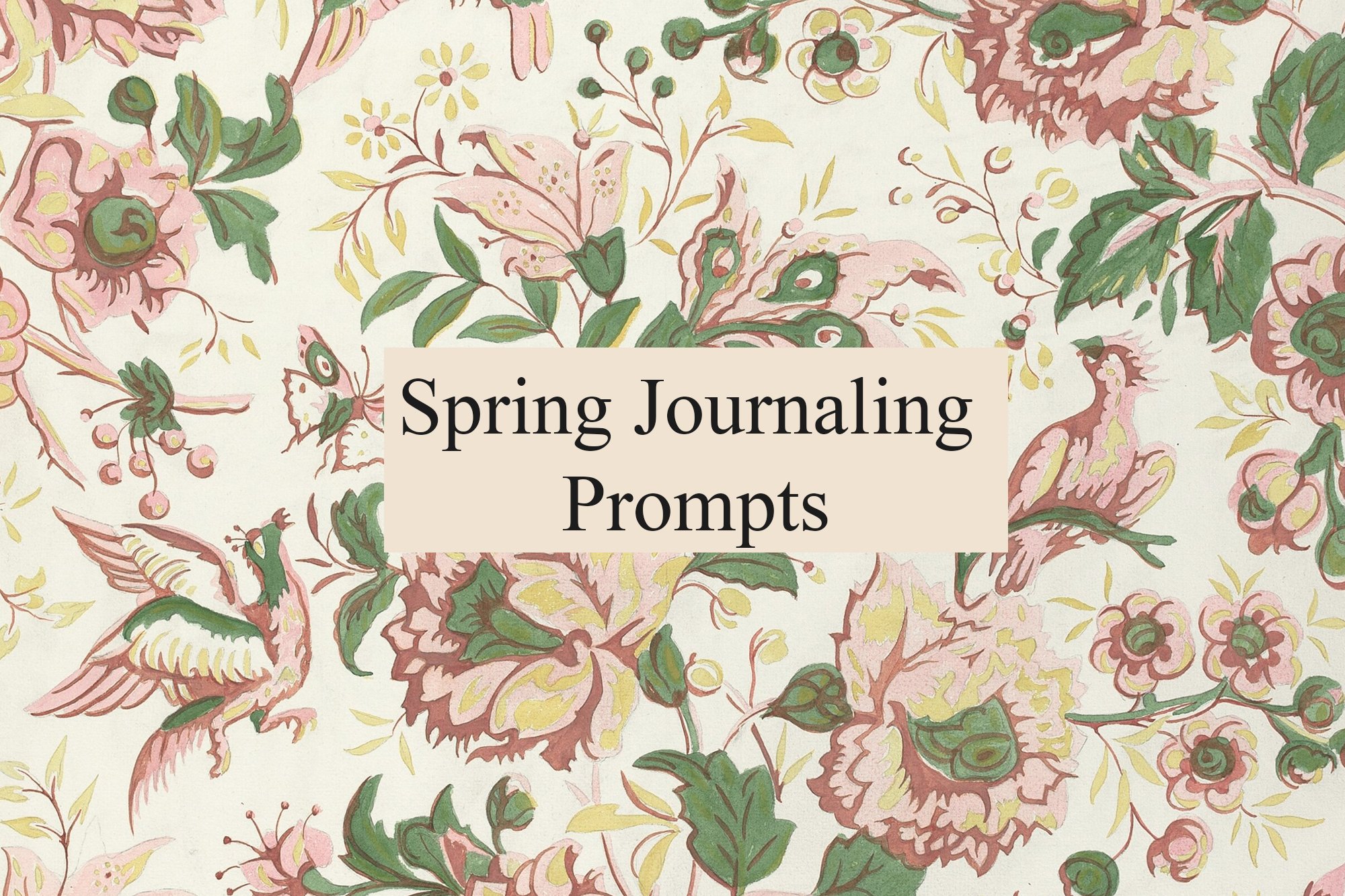 Spring Journaling Prompts