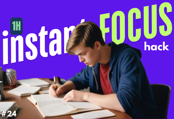 Try the Instant FOCUS Hack & Forget Your Laziness for 1 Hour—Lazy dude's Blog #24