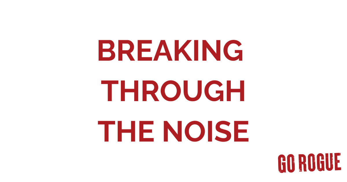 Breaking Through The Noise (By Adding The Right Noise)