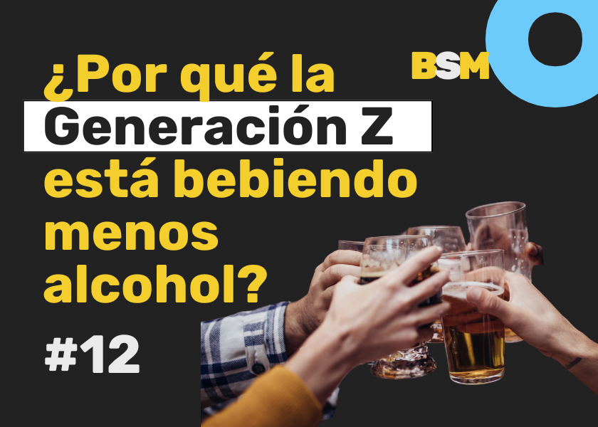 ¿Por qué la Generación Z está bebiendo menos alcohol? Y por qué debe importarte