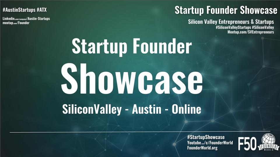 Fireside, Panels, Elevator Pitch @ Austin Startup Bootcamp Showcase, Austin Startup Week