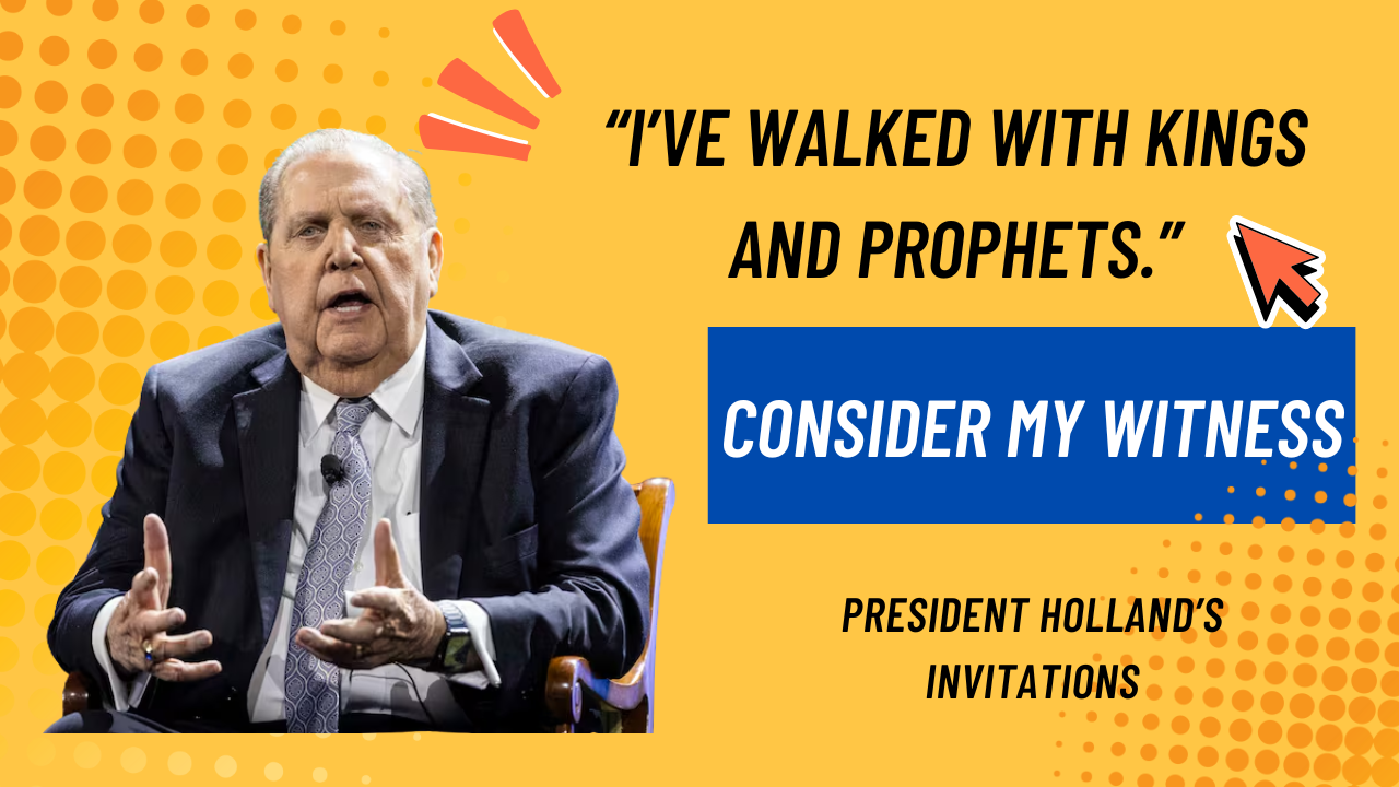 President Jeffrey R. Holland, Oct '25 Invitations