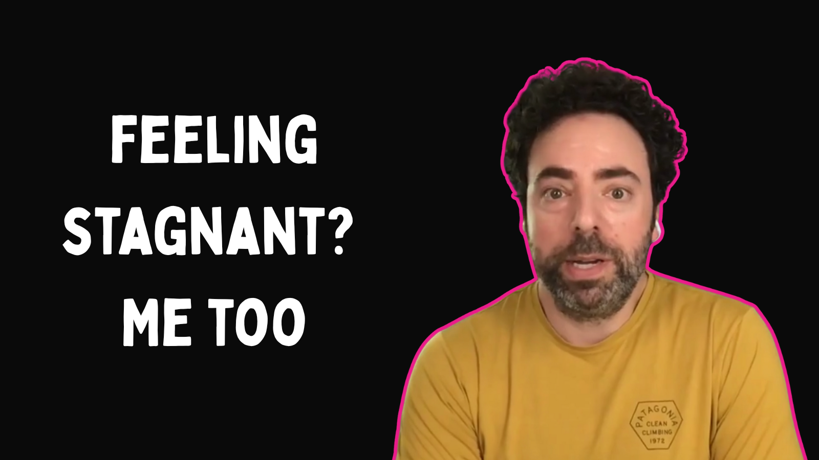 Feeling stagnant? Me too.