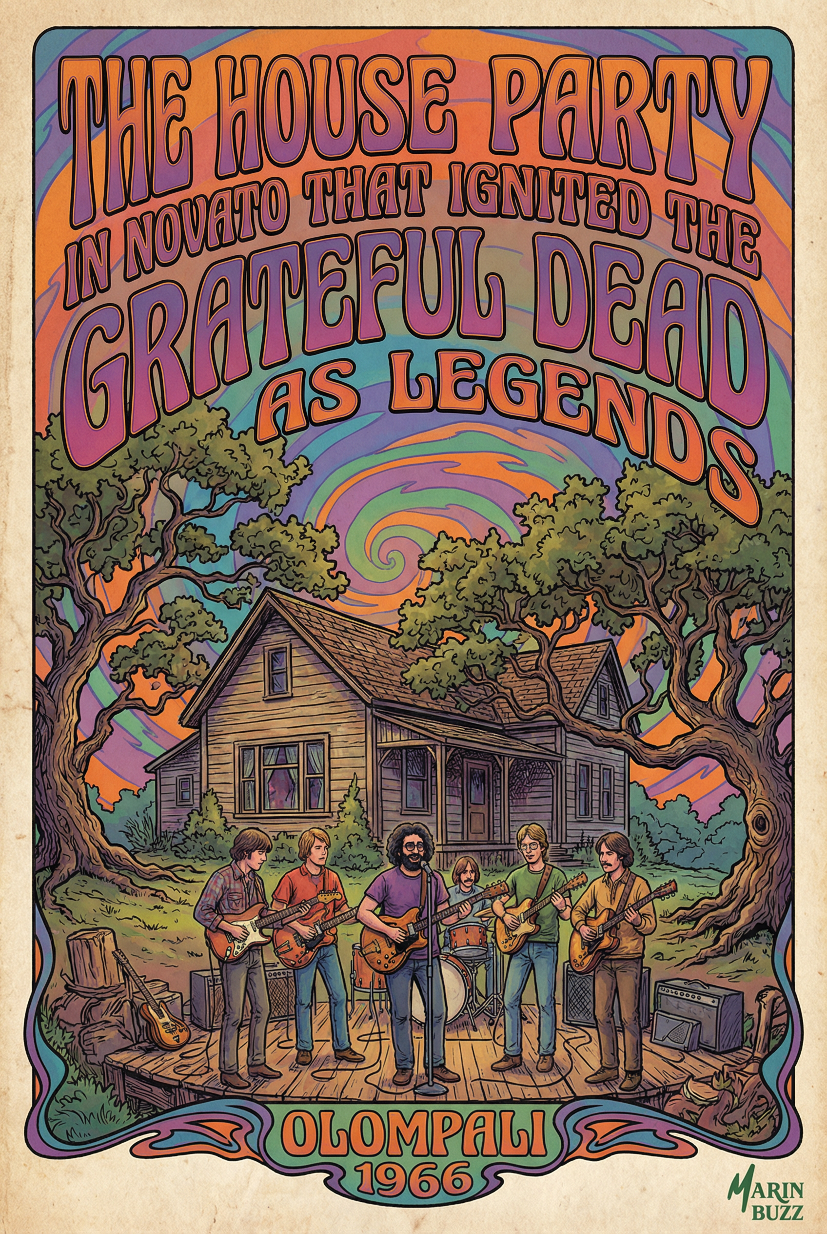 The house party in Novato that ignited the Grateful Dead as legends