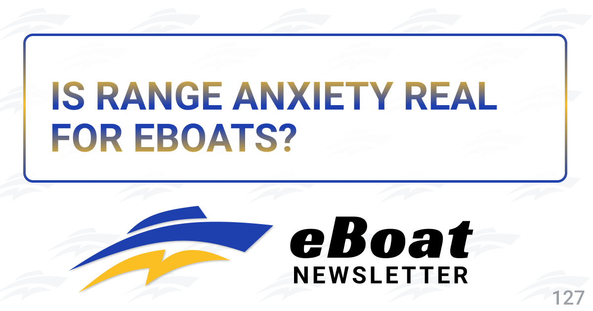 Is Range Anxiety Real for eBoats?