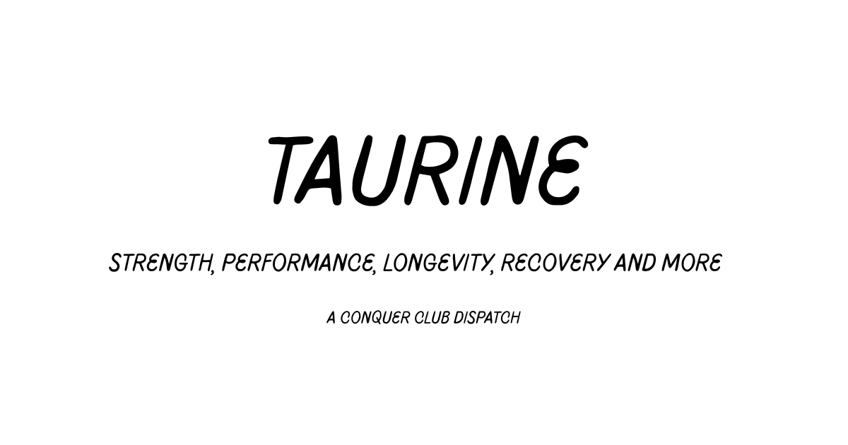Taurine, a Silent Architect of Performance