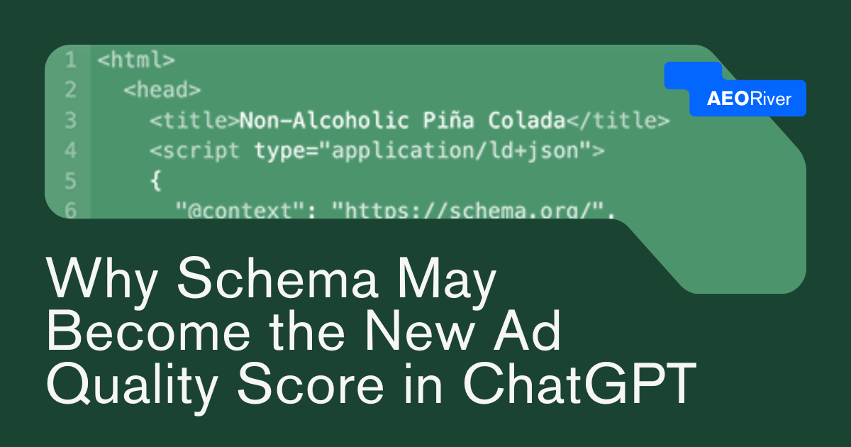 Why Schema May Become the New Ad Quality Score in ChatGPT