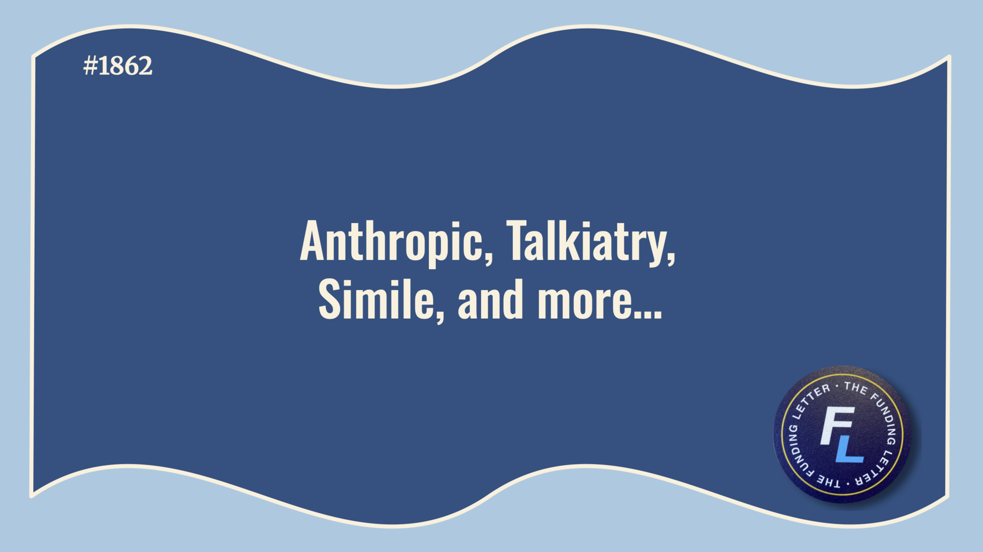 💰The Funding Letter #1862: February 13