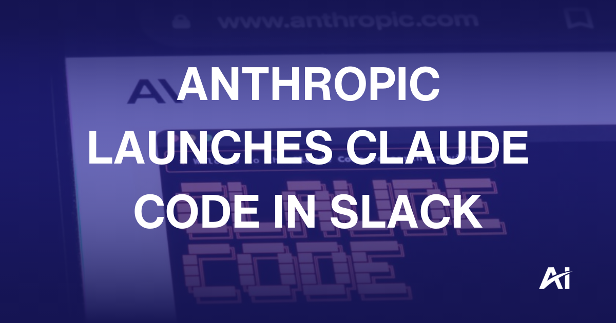 💬Anthropic launches Claude Code in Slack