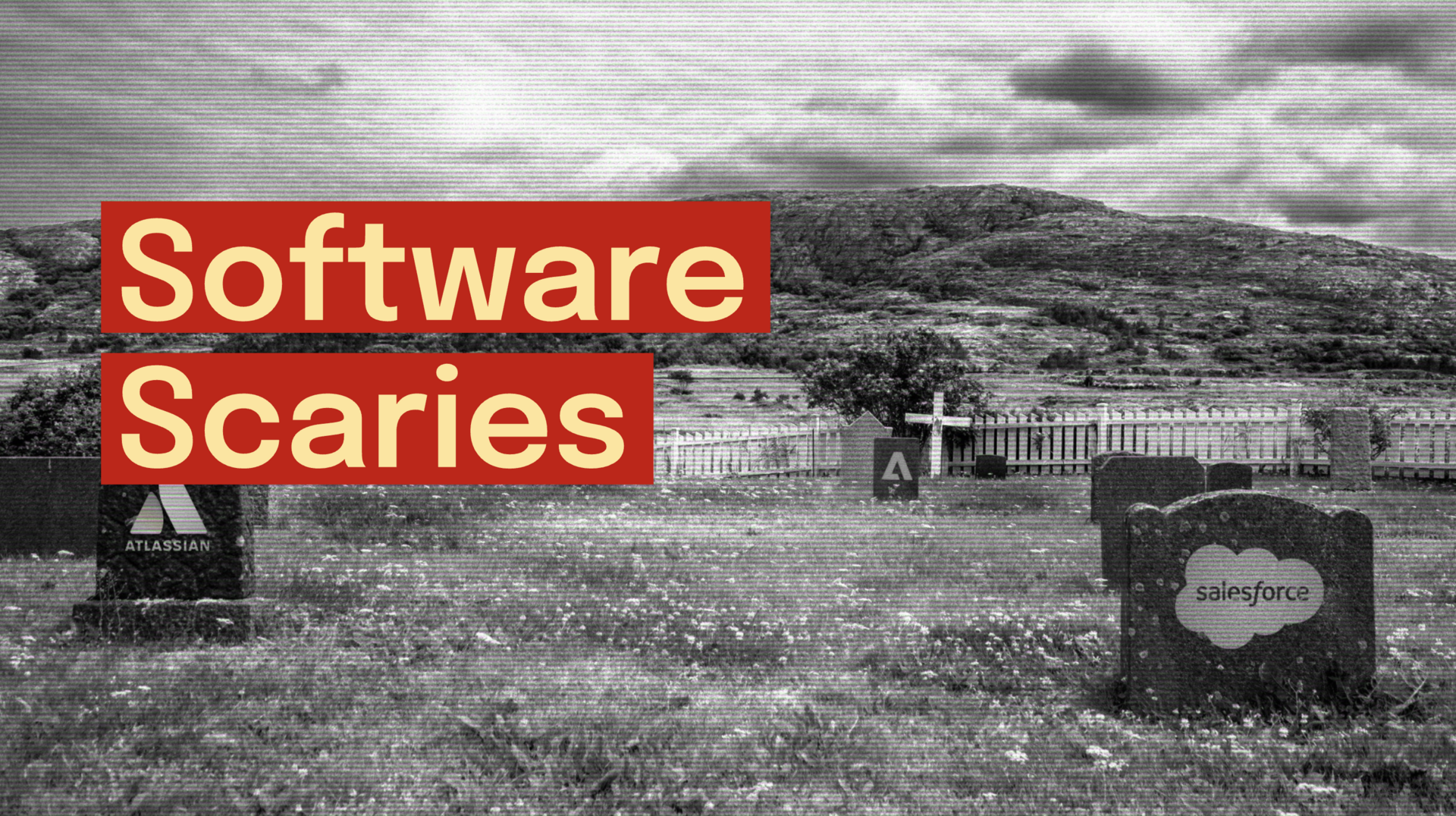 #43 February 2026: The Software Scaries