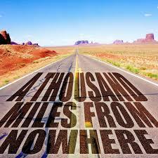 A Thousand Miles from Nowhere
