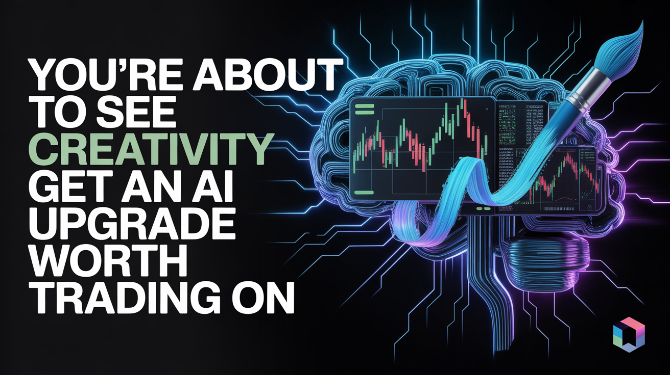 You’re About to See Creativity Get an AI Upgrade Worth Trading On