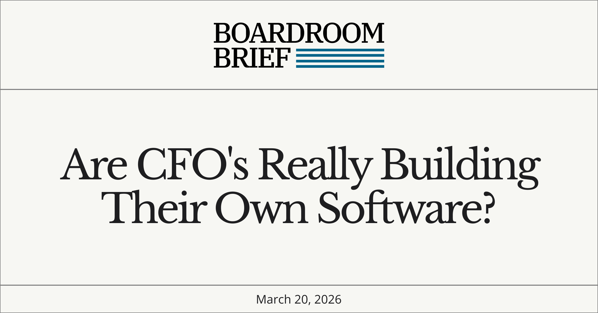Are CFO's really building their own software?