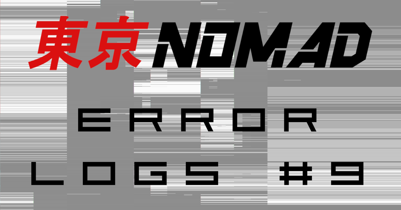 Nomad Error Logs #9