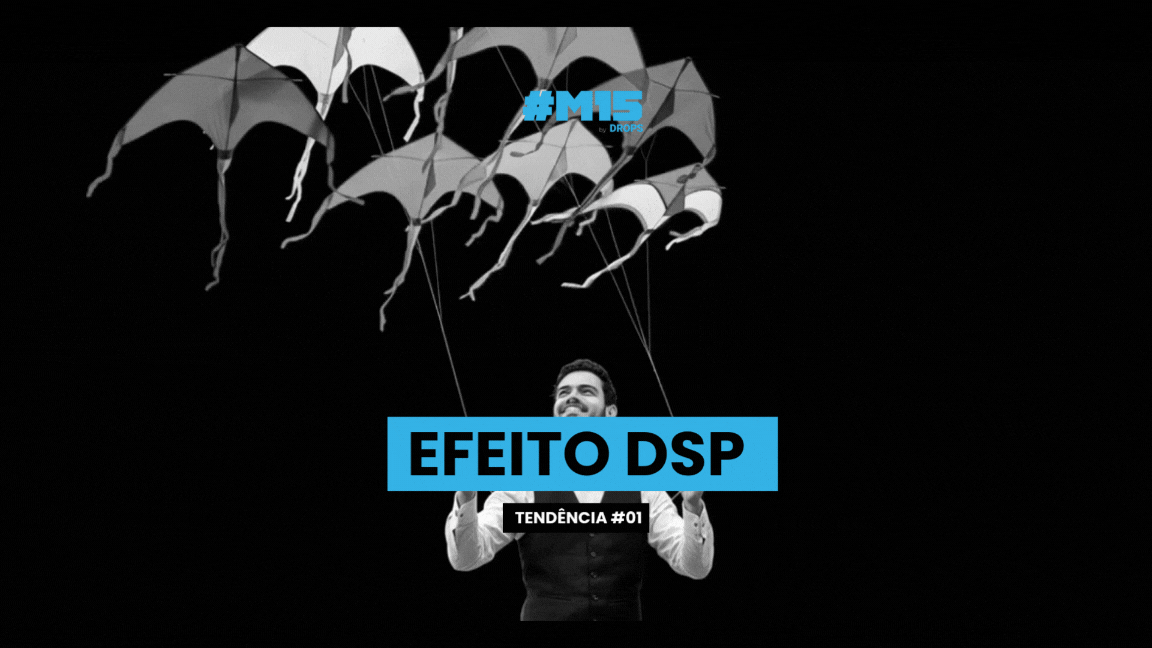 Efeito DSP - Tendência #01