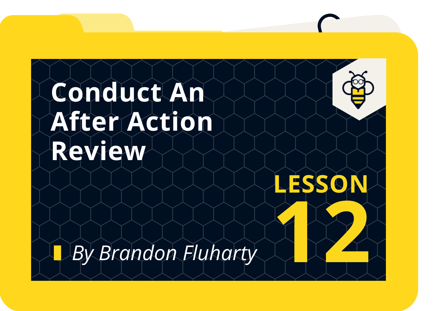 Conduct An After Action Review [+ BONUS]