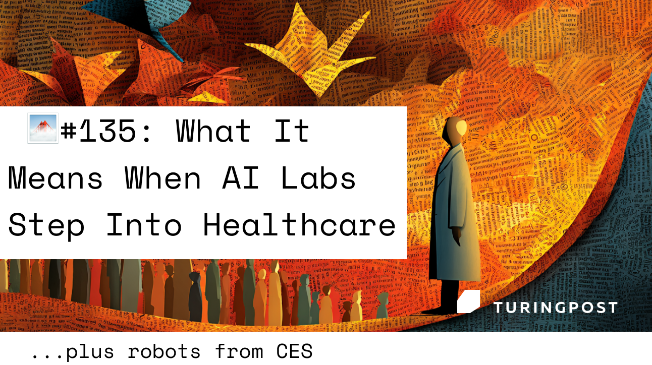 FOD#135: What It Means When AI Labs Step Into Healthcare