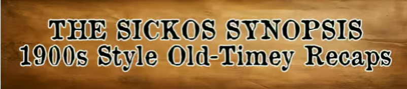 The Sickos Synopsis - Our Weekly early 1900s Style Old-Timey Game Recaps - Week 12 Edition 