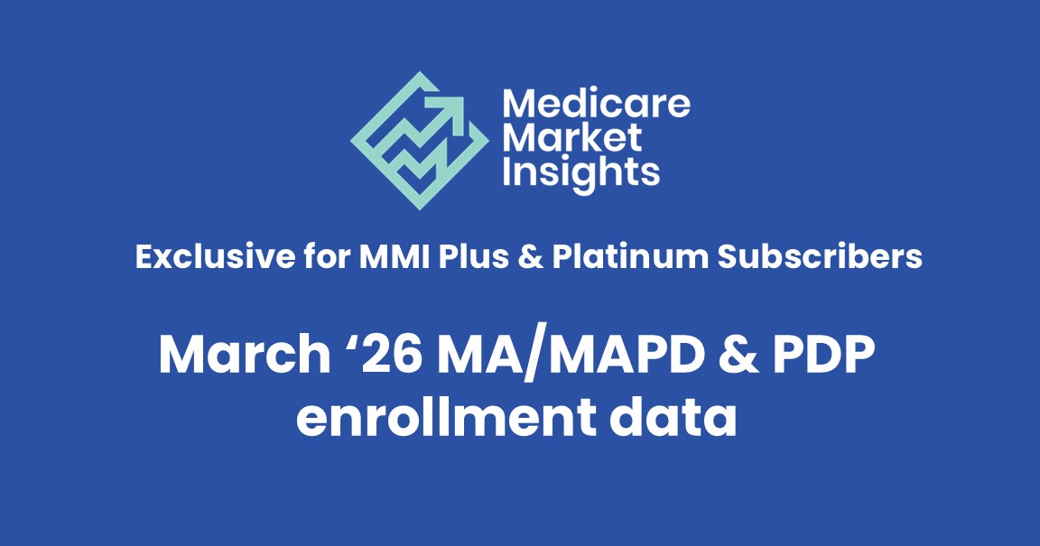 March '26 MA/MAPD and PDP enrollment data