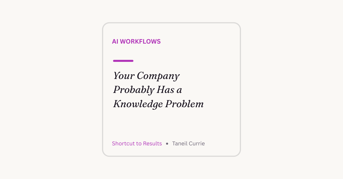 Your Company Probably Has a Knowledge Problem