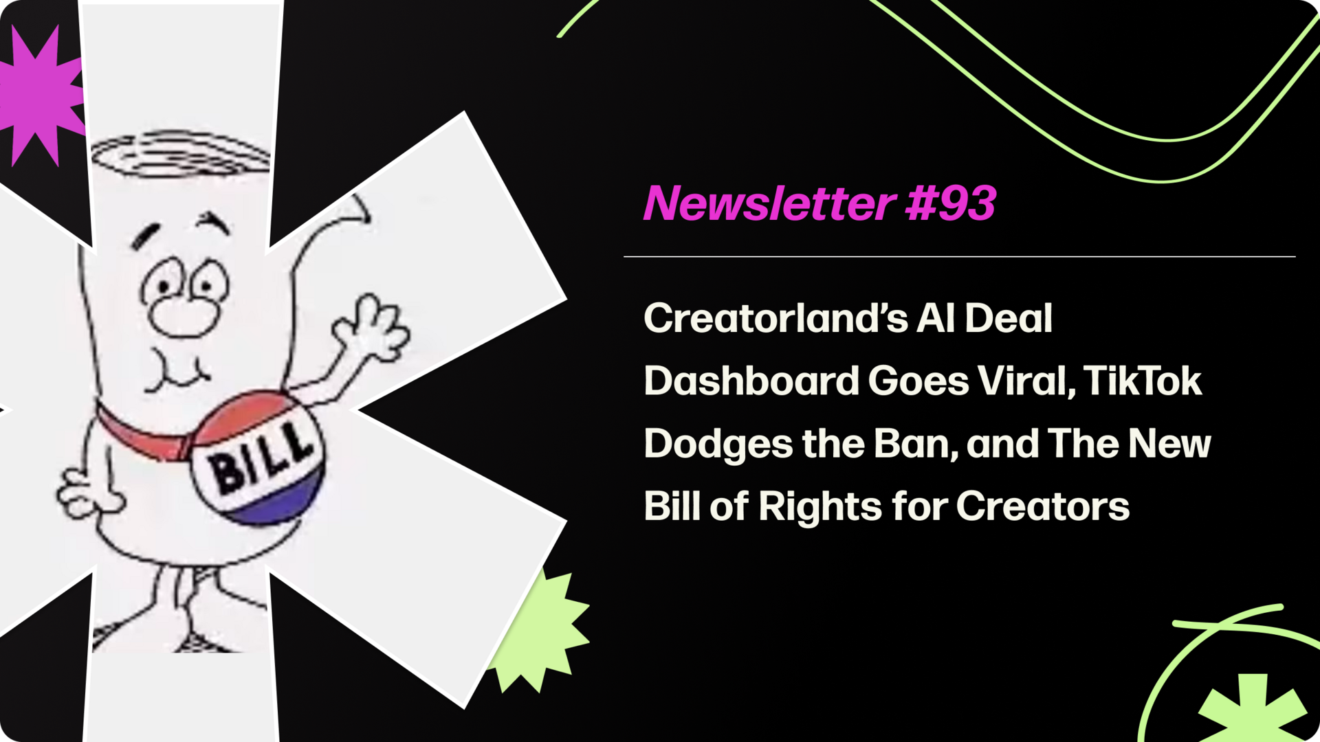 Creatorland’s AI Deal Dashboard Goes Viral, TikTok Dodges the Ban, and The New Bill of Rights for Creators