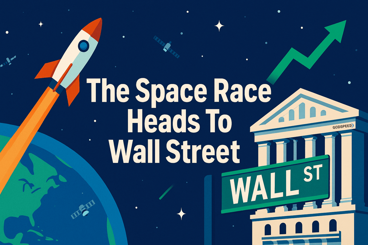 The Space Race Heads To Wall Street
