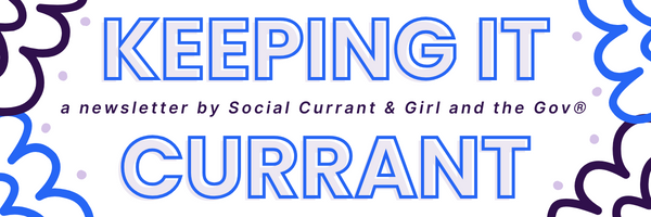 Keeping It Currant: a newsletter at the intersection of the creator economy & social impact