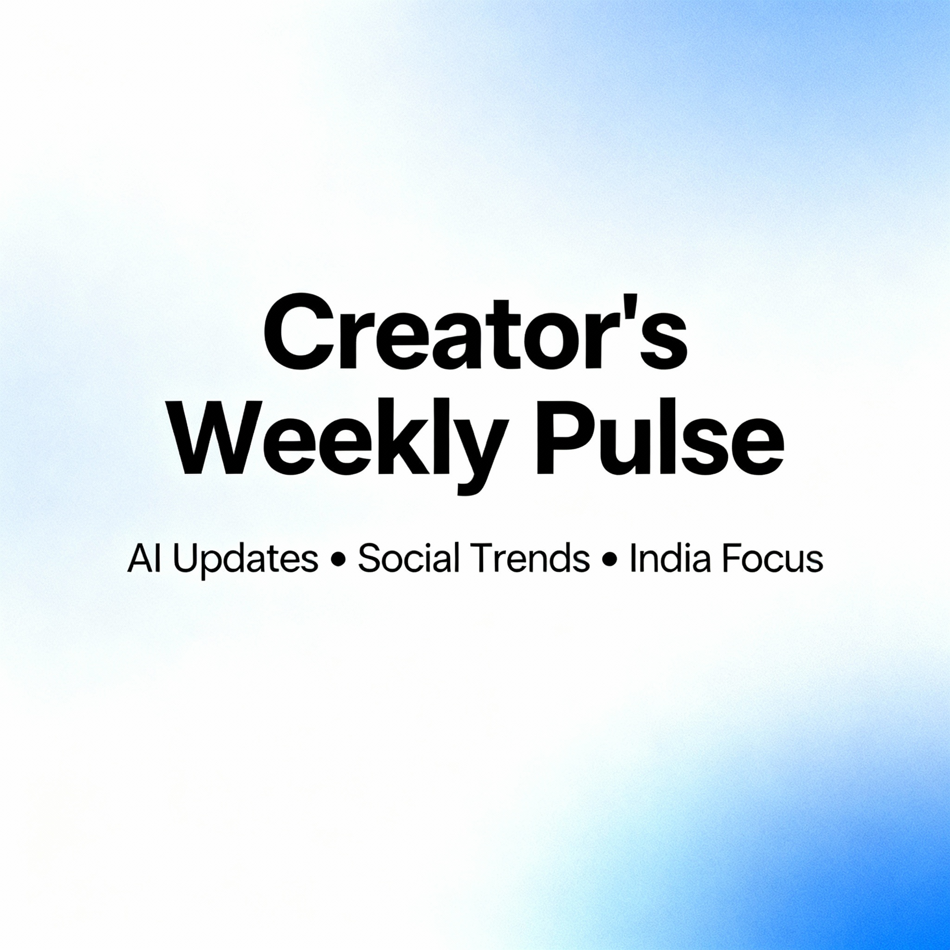 Creator's Weekly Pulse: Your AI & Social Success Radar
