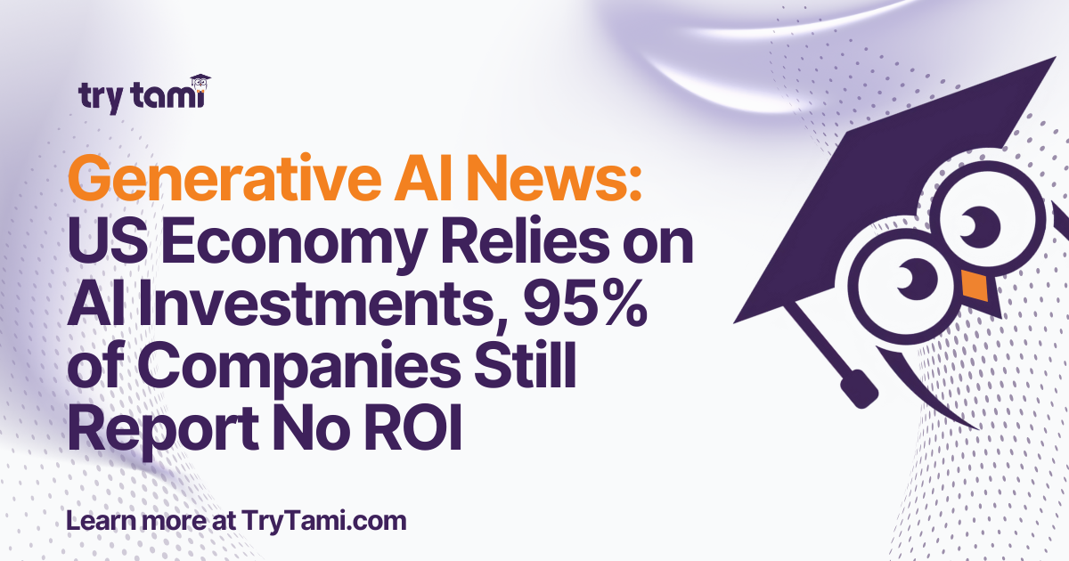 Generative AI News: US Economy Relies on AI Investments, 95% of Companies Still Report No ROI